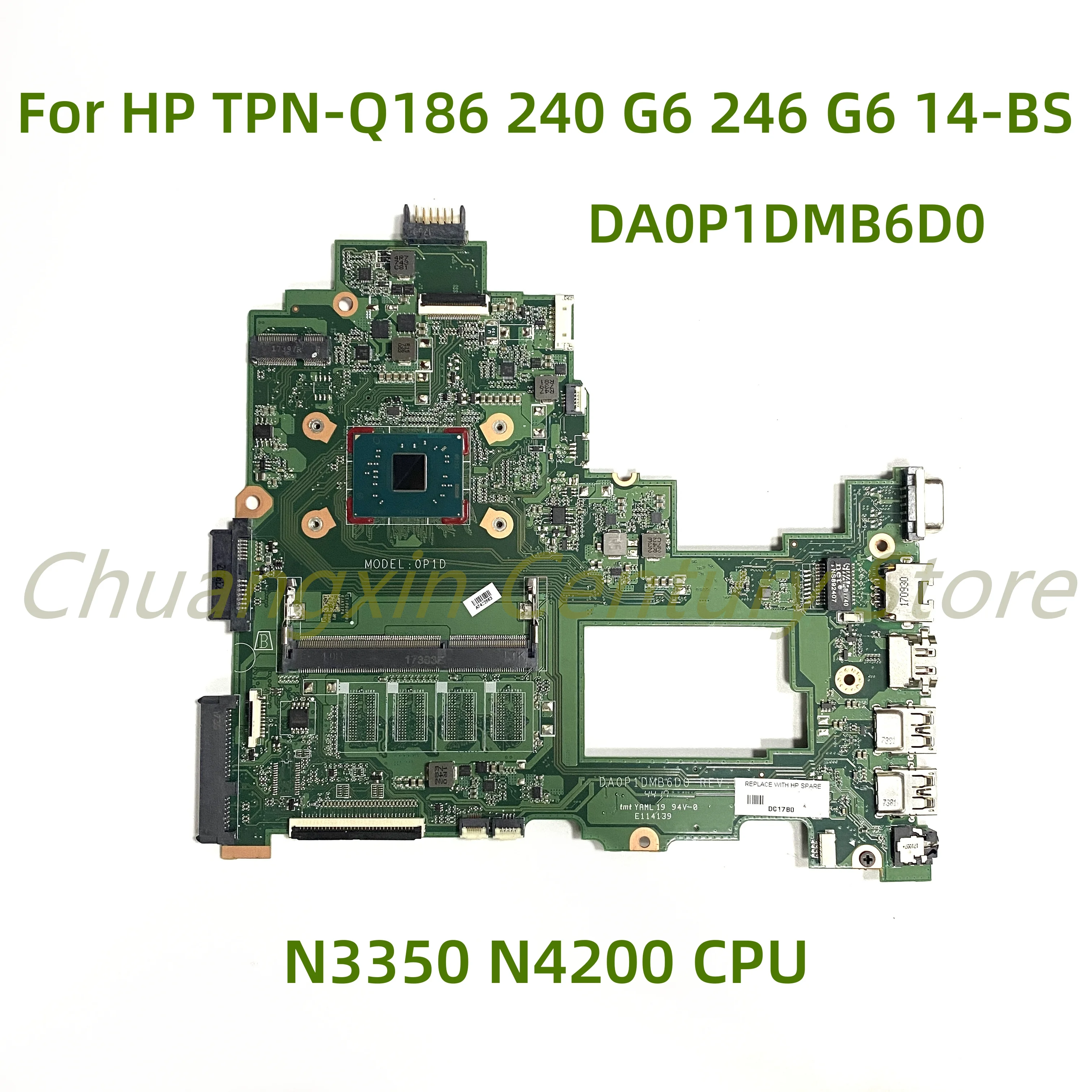 Подходит для HP TPN-Q186 240 G6 246 G6 14-BS материнская плата ноутбука DA0P1DMB6D0 с процессором N3350 N4200 100% Протестирована, полностью работает