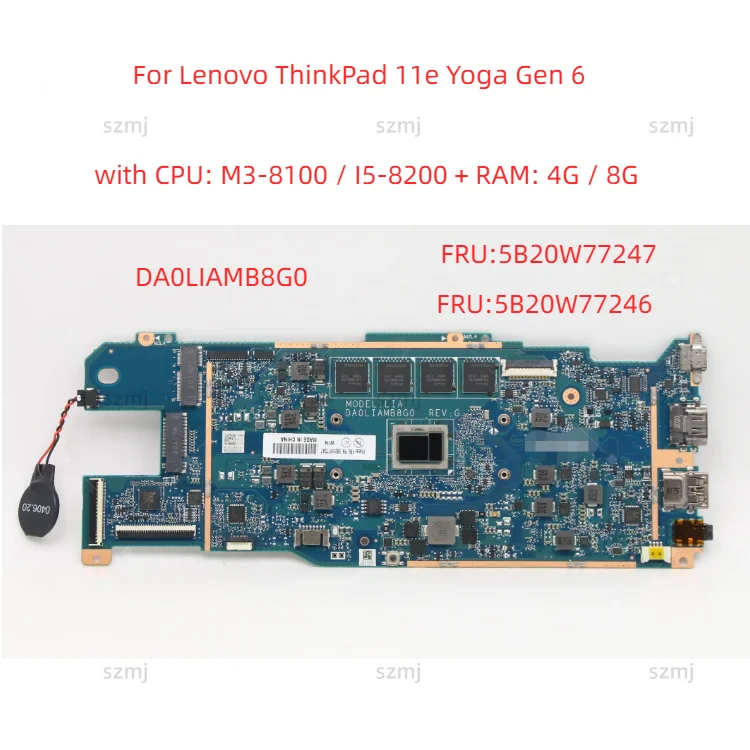 Для Lenovo ThinkPad 11e Yoga Gen 6 материнская плата ноутбука DA0LIAMB8G0 с процессором M3-8100/I5-8200 + оперативная память: 4G/8G 100% тестовая работа
