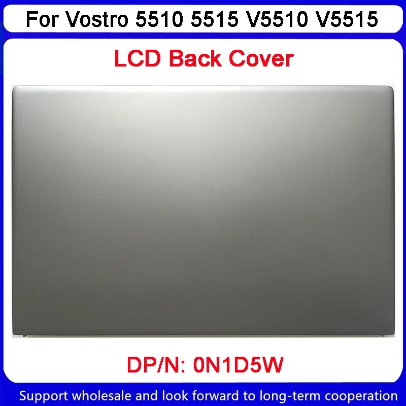 Новинка для ноутбука Dell Vostro 5510 5515 V5510 V5515 Верхняя Крышка ЖК-дисплея Задняя Крышка Задняя Крышка A Cover 0N1D5W N1D5W