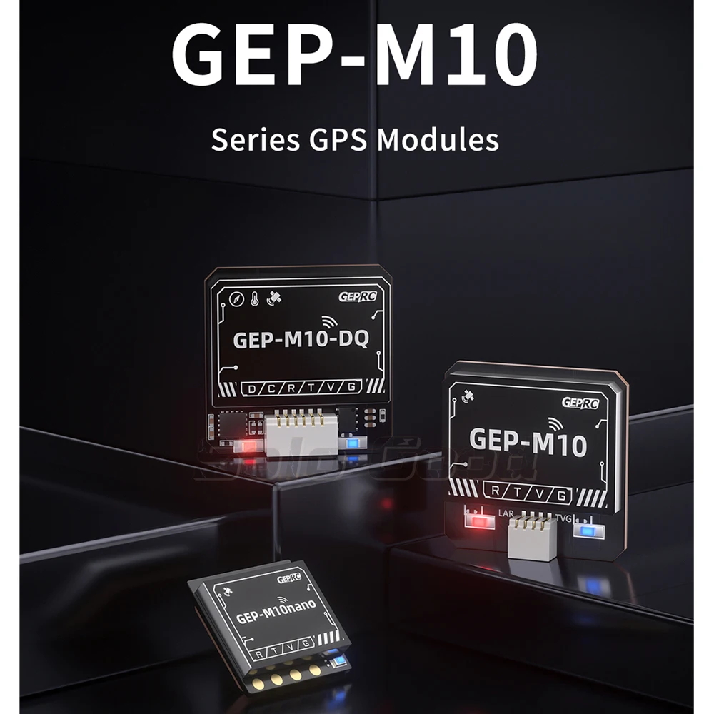 GPS-модуль серии GEPRC GEP-M10 интегрирует SBAS для позиционирования суставов, чип Ublox M10, магнитометр QMC5883L, барометр DPS310, FPV-дрон